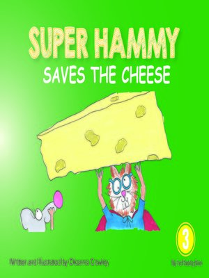 cover image of Super Hammy Saves the Cheese